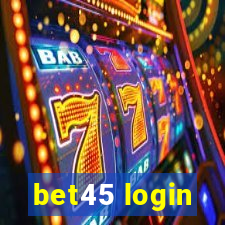 bet45 login